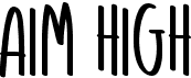 preview image of the Aim High font