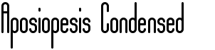 preview image of the Aposiopesis Condensed font