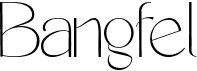 preview image of the Bangfel font