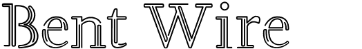 preview image of the Bent Wire font