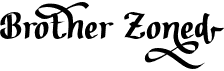 preview image of the Brother Zoned font