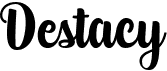 preview image of the Destacy font