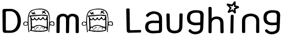 preview image of the Domo Laughing font