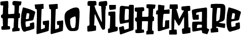 preview image of the Hello Nightmare font