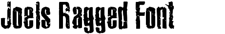 preview image of the Joels Ragged Font font
