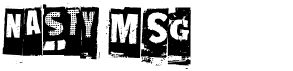 preview image of the Nasty MSG font