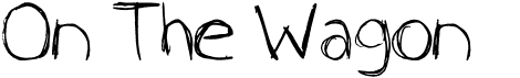 preview image of the On The Wagon font