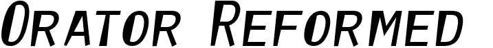 preview image of the Orator Reformed font