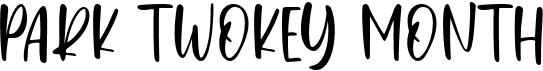 preview image of the Park Twokey Month font