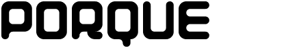 preview image of the Porque font