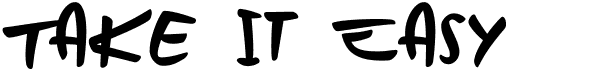 preview image of the Take it Easy font