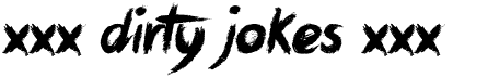 preview image of the xxx Dirty Jokes xxx font